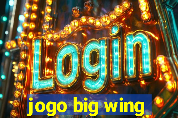 jogo big wing